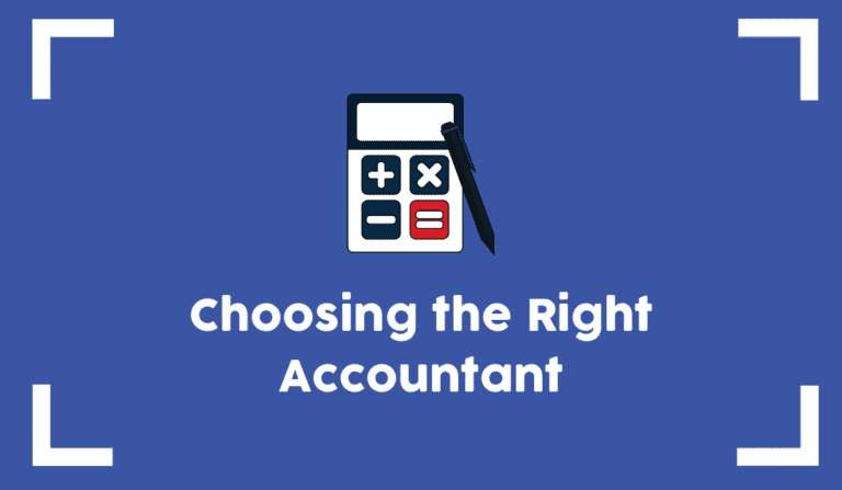 8 Things to Look For When Choosing the Right Accountant