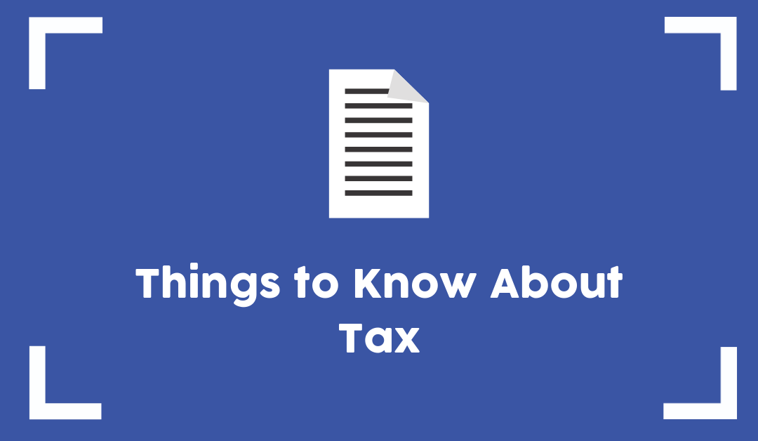 9 Things You Absolutely Need to Know about Tax