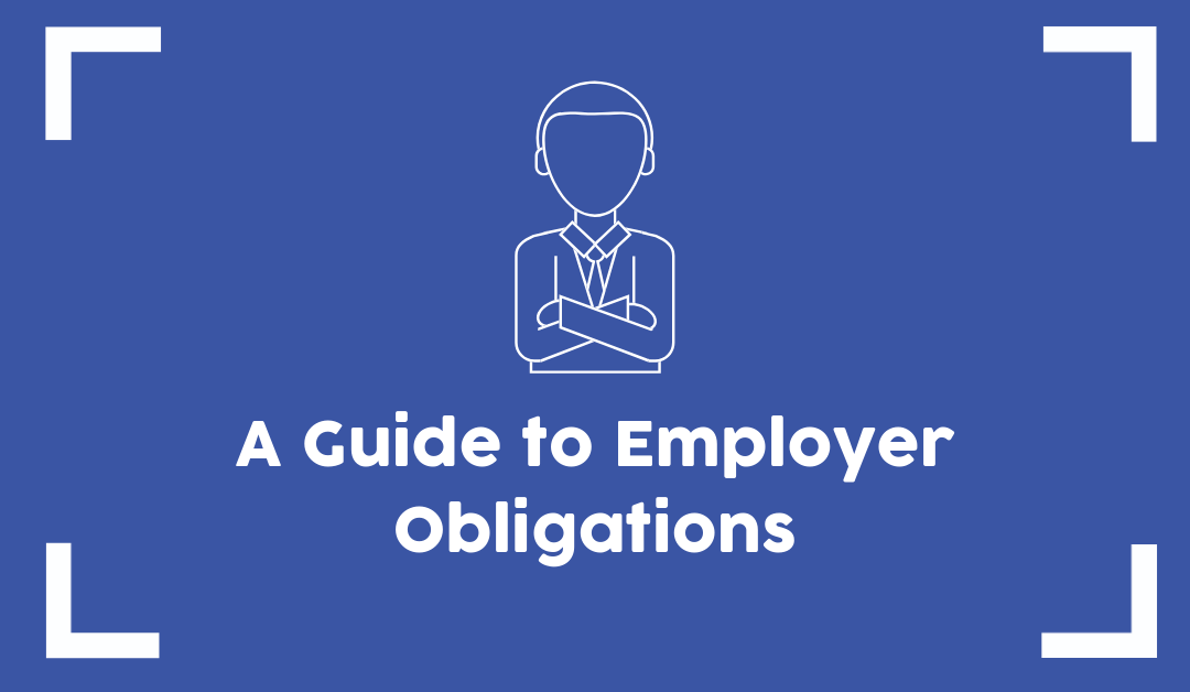 A Guide to Employer Obligations
