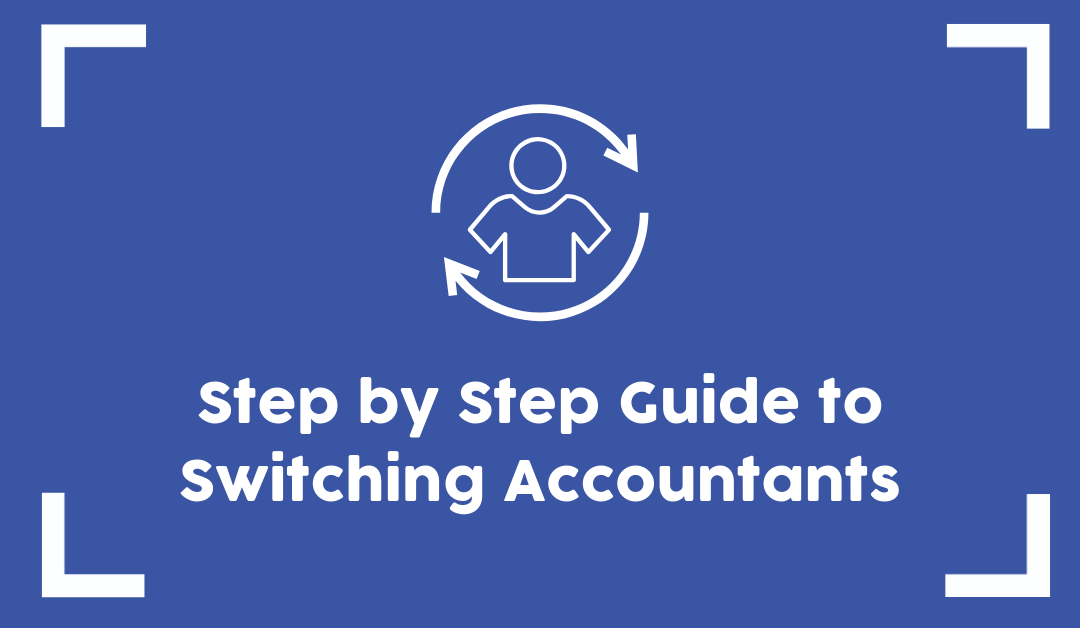 Step by Step Guide on How to Change Accountants