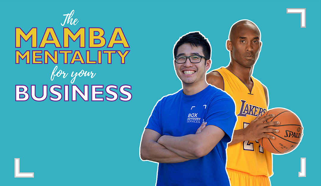 Why You NEED the Mamba Mentality for Your Business!