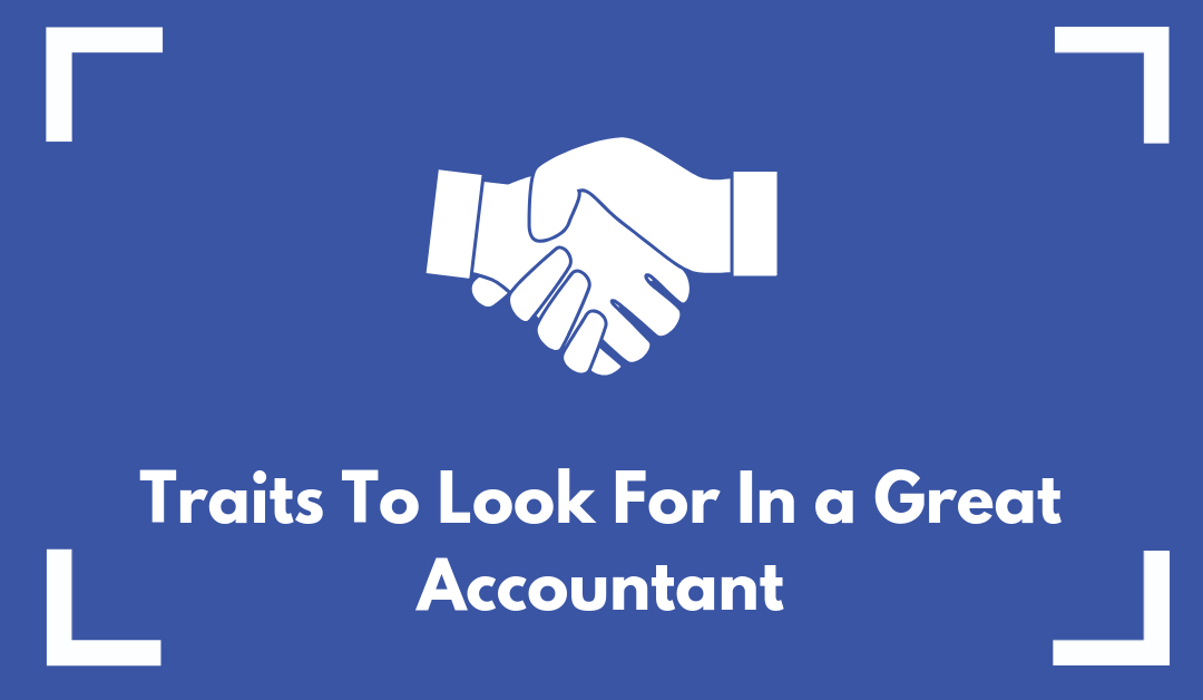 6 Characteristic of a Great Accountant