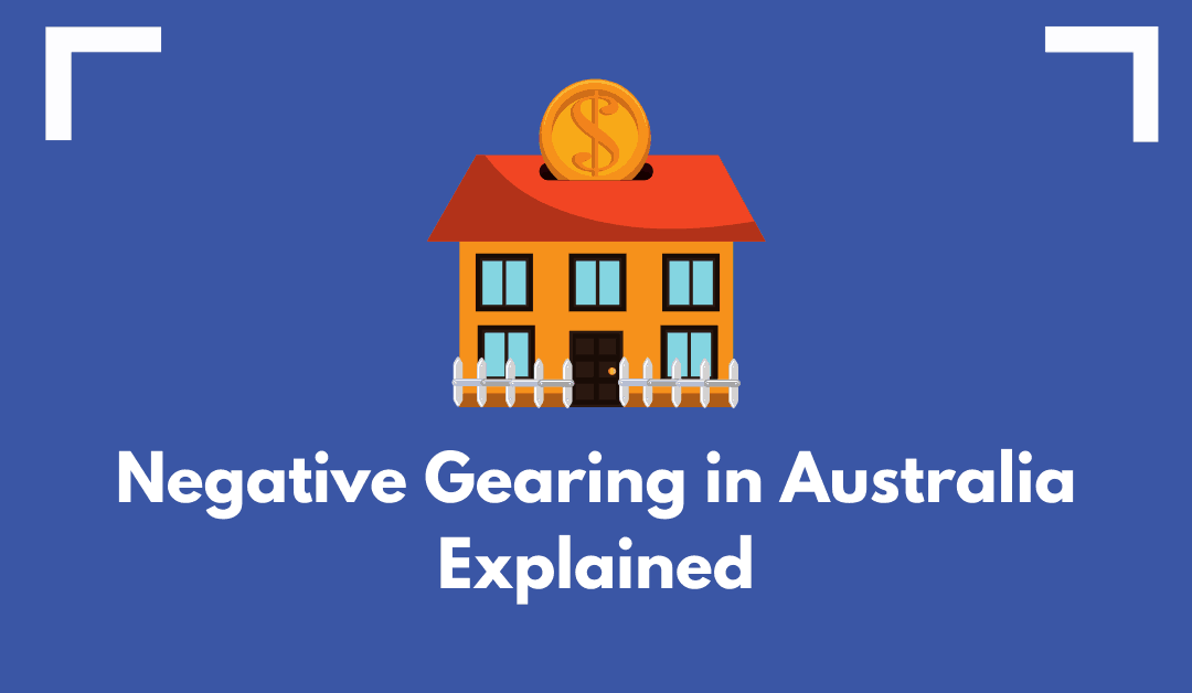 Negative Gearing in Australia: Should You Do It?
