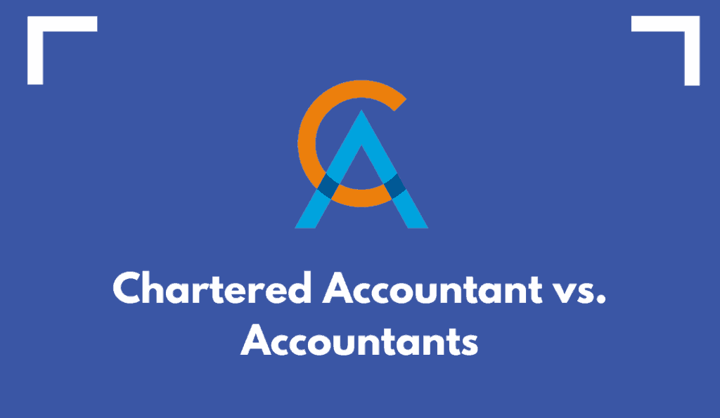 Chartered Accountants and Accountants