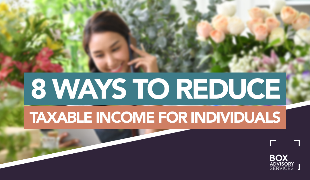 Reduce Taxable Income - Individuals