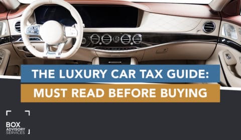 The Luxury Car Tax Guide: Must Read Before Buying - BOX Advisory Services